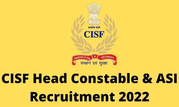 CISF Head Constable ASI Bharti 2022