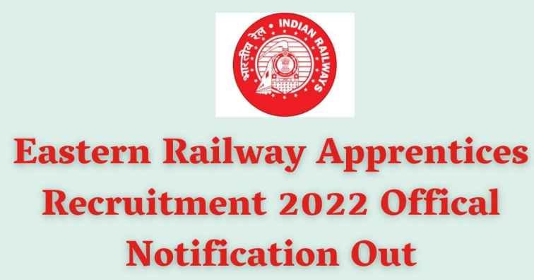 Eastern Railway Apprentice Recruitment 2022